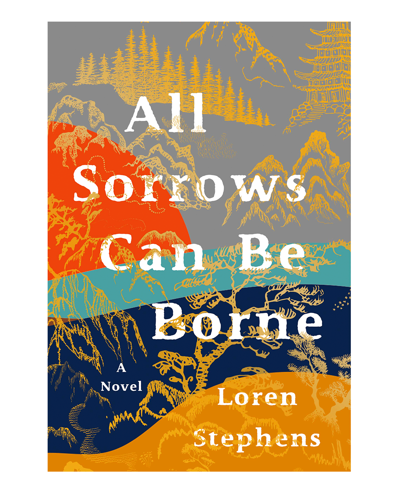 The cover of "All Sorrows Can be Borne"