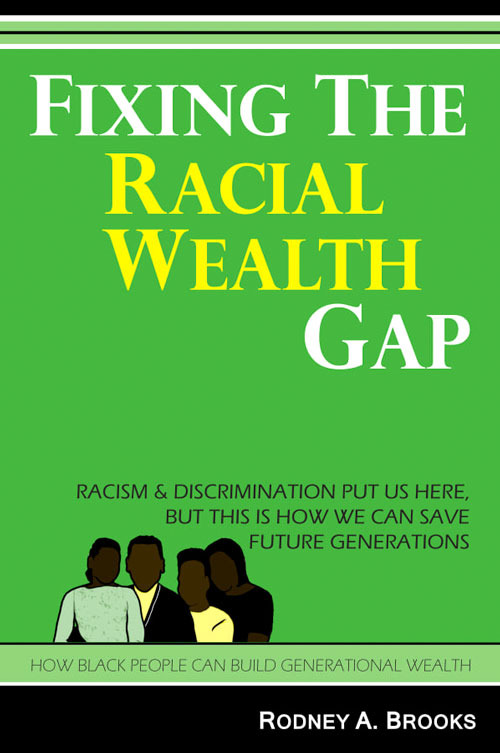 The cover of Fixing the Racial Wealth Gap