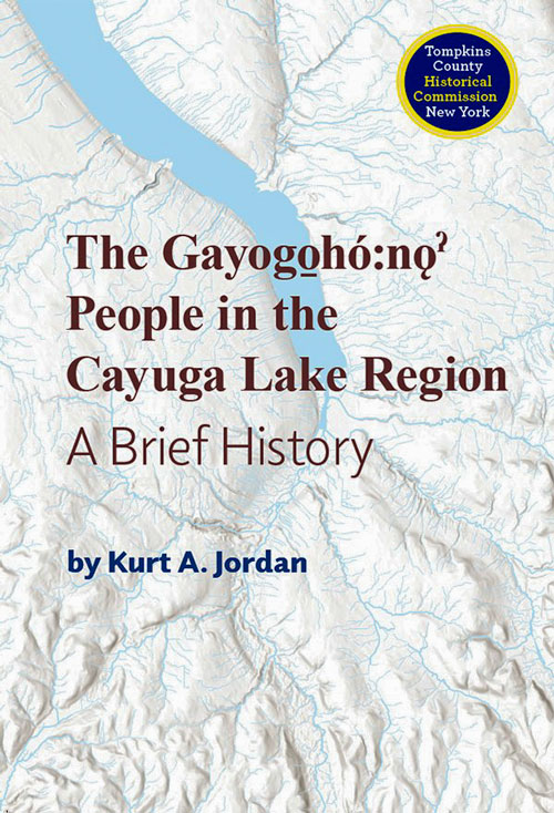 The cover of "The Gayogo̱hó:nǫ’ People in the Cayuga Lake Region"
