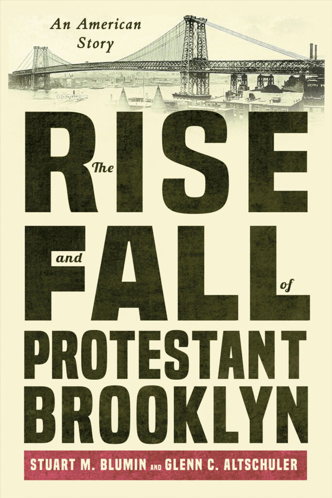 The cover of "The Rise and Fall of Protestant Brooklyn"