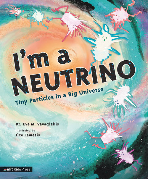 The cover of "I'm a Neutrino"