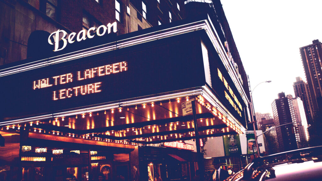 marquee of Beacon Theatre in NYC for Walter LaFeber lecture