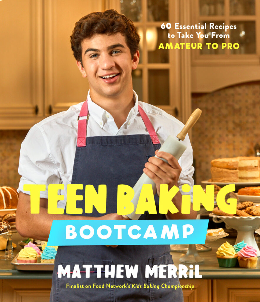 The cover of the cookbook Teen Baking Bootcamp by Matthew Merril