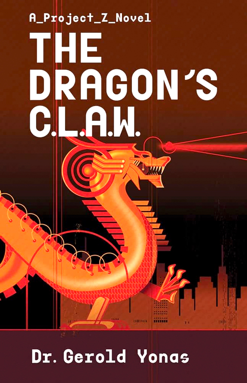 The cover of "The Dragon’s C.L.A.W."