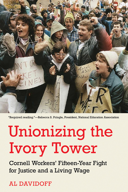 The cover of "Unionizing the Ivory Tower"