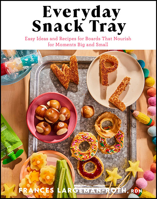 The cover of "Everyday Snack Tray"