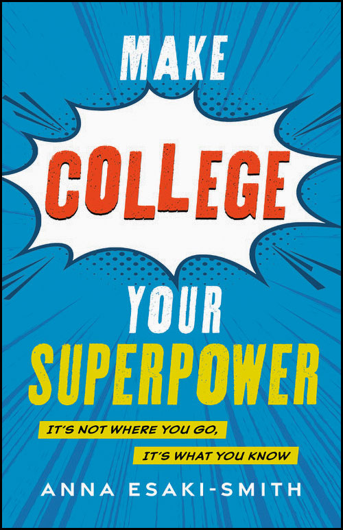 The cover of "Make College Your Superpower"