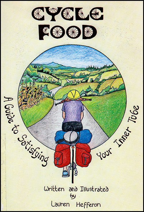 Cover of Cycle Food: A Guide to Satisfying Your Inner Tube