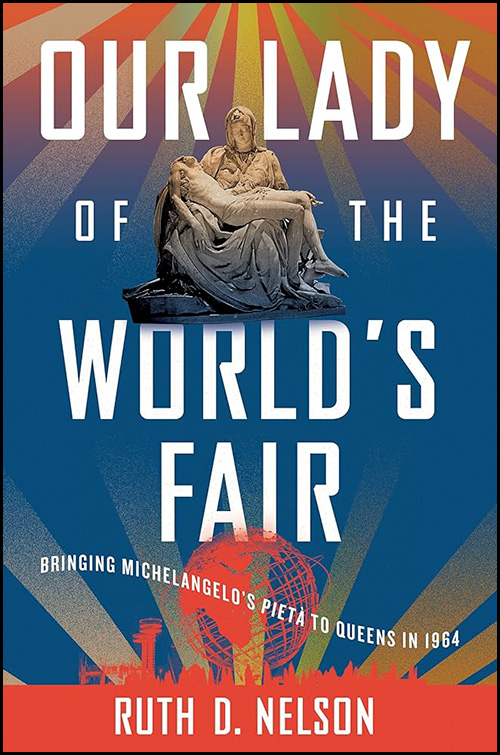 The cover of "Our Lady of the World’s Fair"