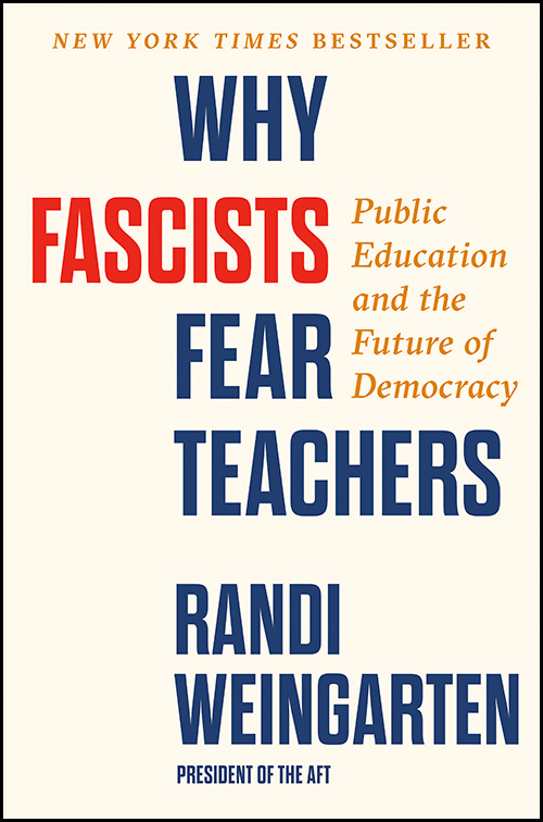 The cover of "Why Fascists Fear Teachers"