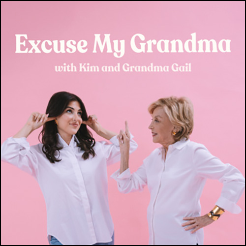 podcast logo for “Excuse My Grandma”