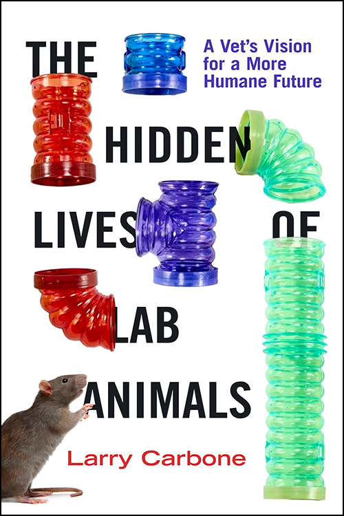 The cover of "The Hidden Lives of Lab Animals"