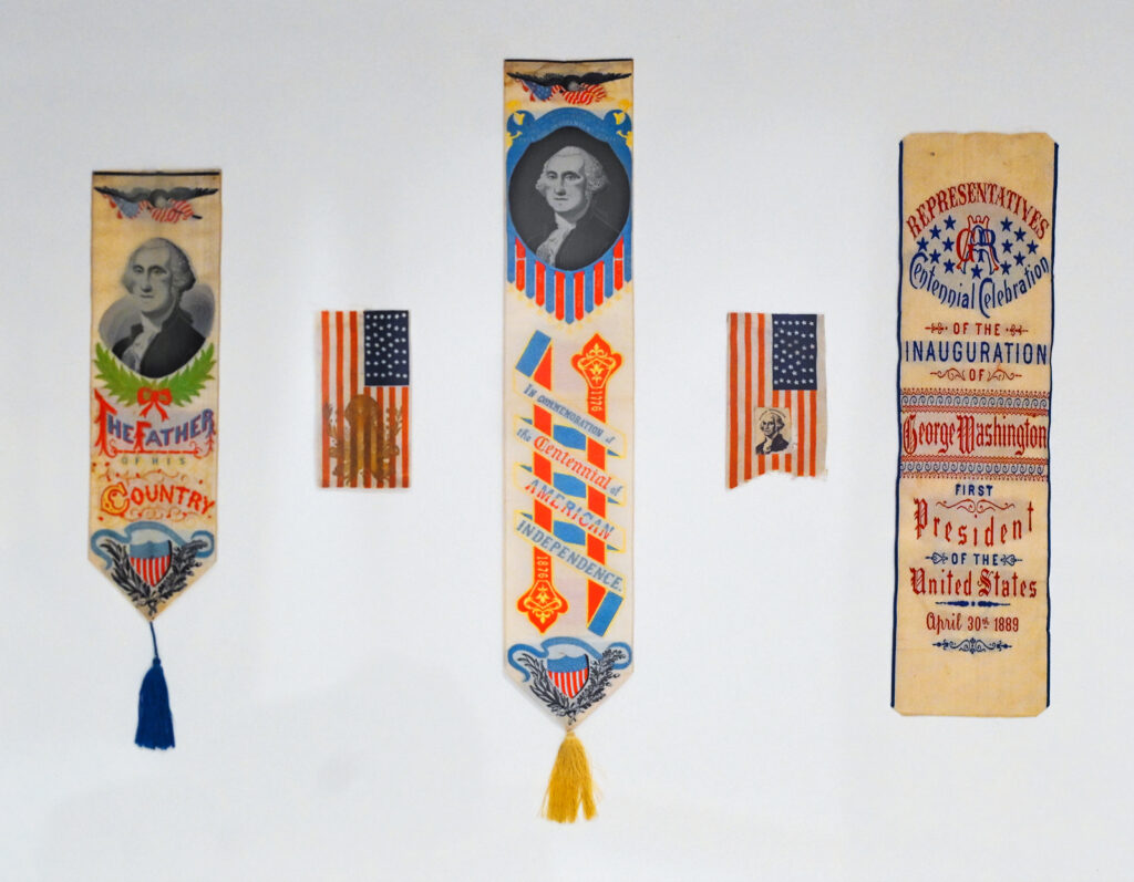 several full color ribbons depicting George Washington and marking the 1876 centennial of the Declaration of Independence and the 1889 centennial of Washington's first inauguration