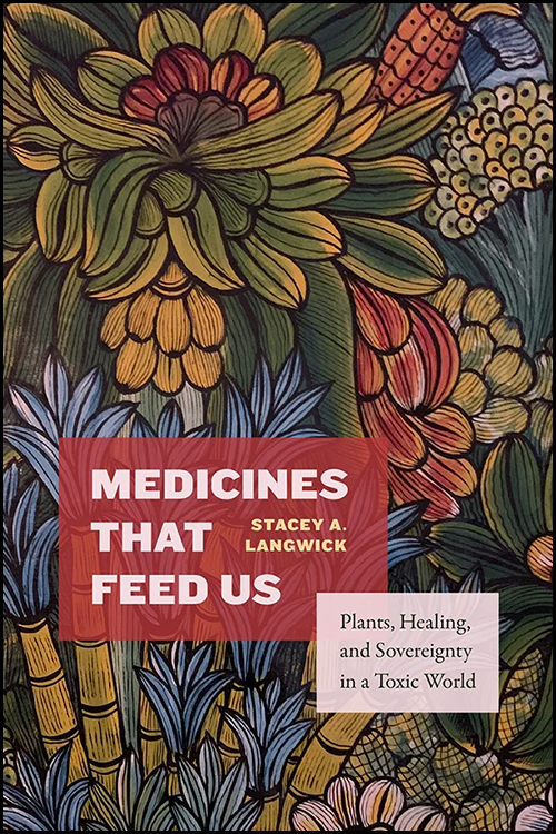 The cover of "Medicines That Feed Us"